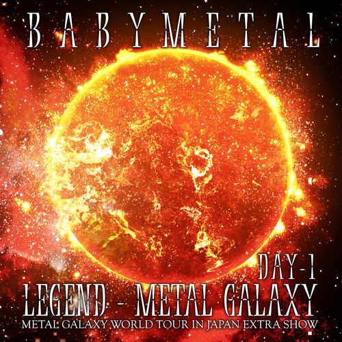 Babymetal Gimme Chocolate Metal Galaxy World Tour In Japan Extra Show Listen With Lyrics Deezer