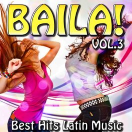 Album cover of Baila!, Vol. 3