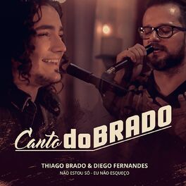 Album cover of Canto Dobrado : Não Estou Só / Eu Não Esqueço