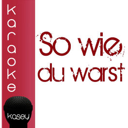 Album cover of So wie du warst (inkl. Karaoke-Version)