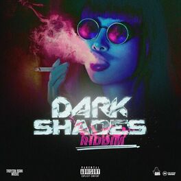 Album cover of Dark Shades Riddim