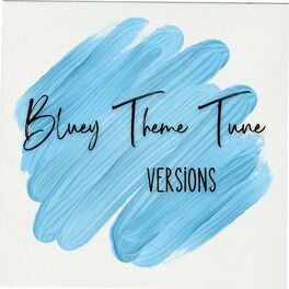 Album cover of Bluey (Theme Versions)