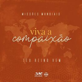 Album cover of Viva a Compaixão (Teu Reino Vem) [Ao Vivo]