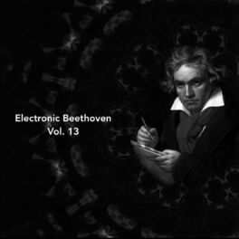 Album cover of Electronic Beethoven, Vol. 13