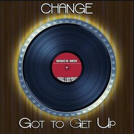 Album cover of Got to Get Up (Disco Mix - Original 12 Inch Version)