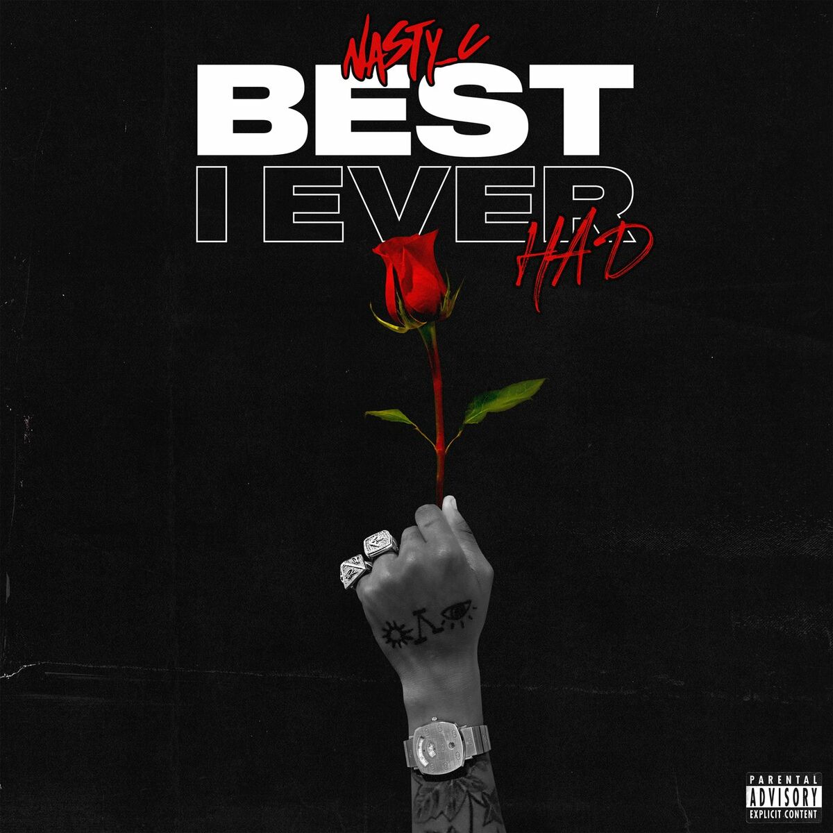 Nasty C - Best I Ever Had: lyrics and songs | Deezer