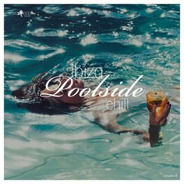 Album cover of Ibiza Poolside Chill, Vol. 3