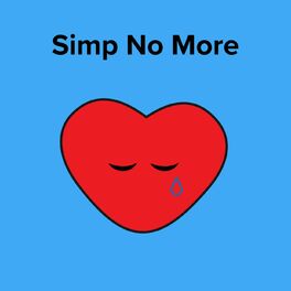 Album cover of Simp No More