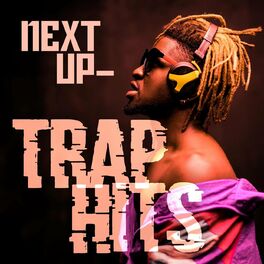 Album cover of Next Up - Trap Hits