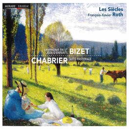 Album cover of Les Siècles Play Bizet and Chabrier
