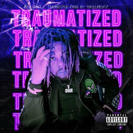 Album cover of Traumatized (feat. 30KillaBeatz)