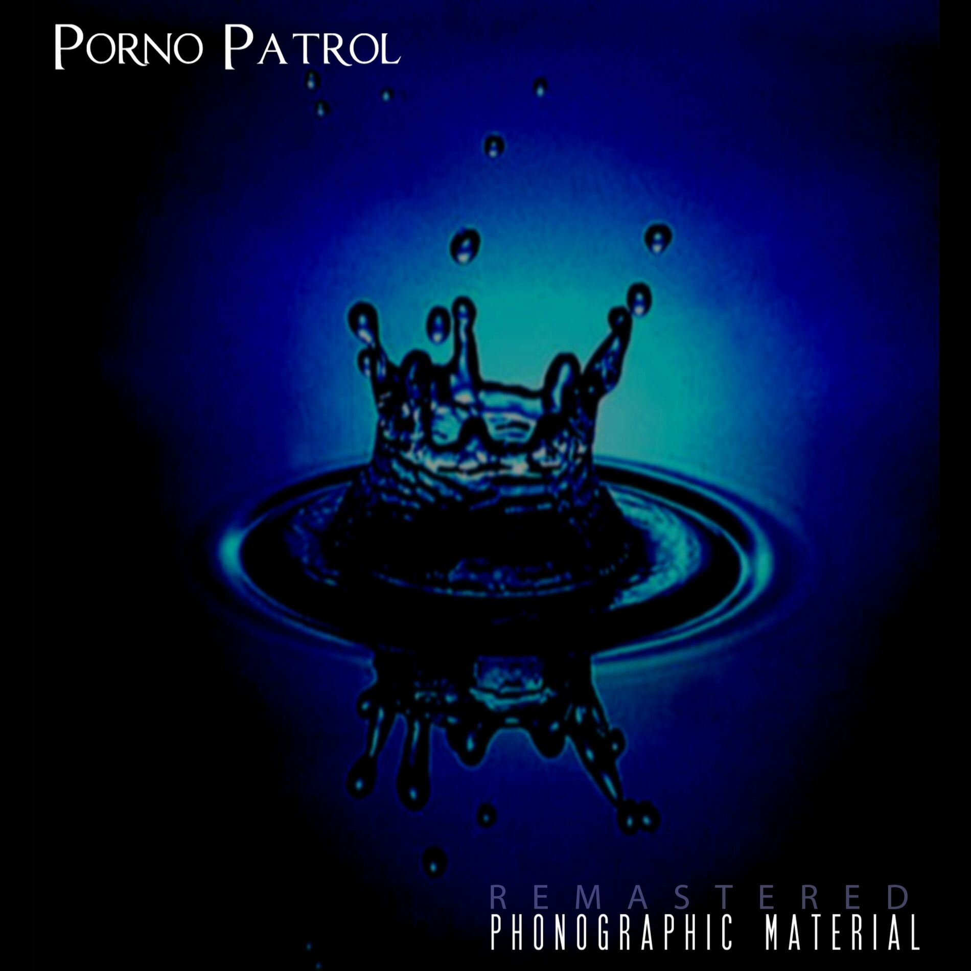 Porno Patrol: albums, songs, playlists | Listen on Deezer