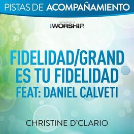 Album cover of Fidelidad / Grande Es Tu Fidelidad (Pista de Acompañamiento)