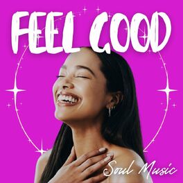 Album cover of Feel Good Soul Music
