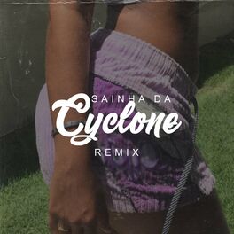 Album cover of Sainha da Cyclone