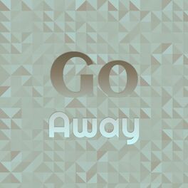 Album cover of Go Away