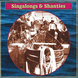 Album cover of Singalongs & Shanties
