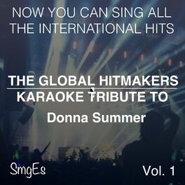 Album cover of The Global HitMakers: Donna Summer Vol. 1