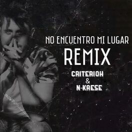Album cover of No encuentro mi lugar (Remix)