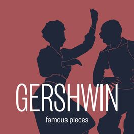Album cover of Gershwin: Famous Pieces