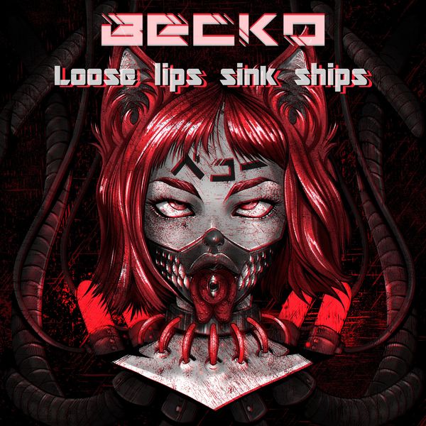 Becko - Loose Lips Sink Ships [single] (2020)