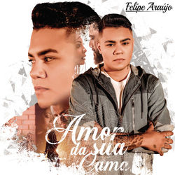 Amor Da Sua Cama - Felipe Araújo Download