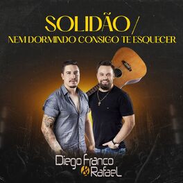 Album cover of Solidão / Nem Dormindo Consigo Te Esquecer