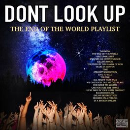 Album cover of Don't Look Up - The End Of The World Playlist