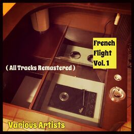 Album cover of French Flight Vol. 1 (All Tracks Remastered)