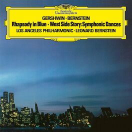 Album cover of Gershwin: Rhapsody in Blue; Prelude for Piano No. 2 / Bernstein: Symphonic Dances From 