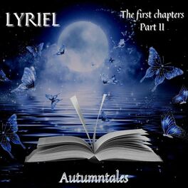 Album cover of Lyriel the First Chapters Part II (Autumntales)