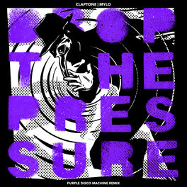 Album cover of Drop The Pressure (Purple Disco Machine Remix)