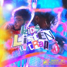 Album cover of Kids Listen To Trap