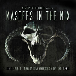 Album cover of Masters Of Hardcore Presents Masters In The Mix Vol. 2 (Mixed by Noize Suppressor en Day-Mar)