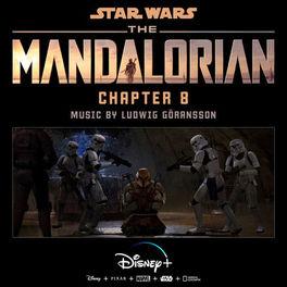 Album cover of The Mandalorian: Chapter 8 (Original Score)