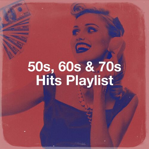 70s Greatest Hits - 50S, 60S & 70S Hits Playlist: letras de canciones ...
