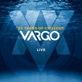 Album cover of Vargo Live - 20 Years of Chillout