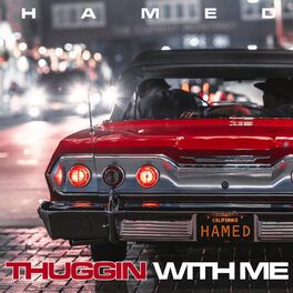 Album cover of #Hamed-Thugging With Me (feat. king drumdummie & exzackly) [Radio Edit]