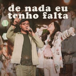 Album cover of De Nada Eu Tenho Falta