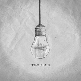 Album cover of Trouble