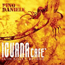 Album cover of Iguana Cafe' (Latin Blues E Melodie)