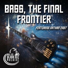 Album cover of Bass, The Final Frontier