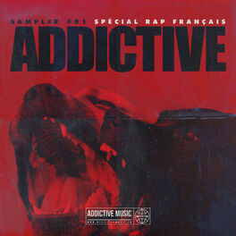 Album cover of Sampler Addictive #01 Spécial rap français