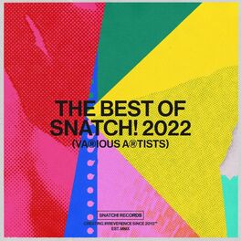 Album cover of The Best Of Snatch! 2022