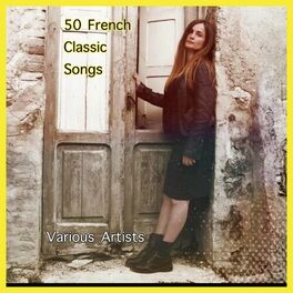 Album cover of 50 French Classic Songs