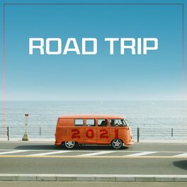 Album cover of Road Trip 2021