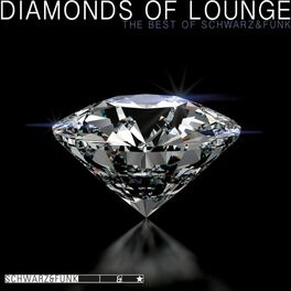 Album cover of Diamonds of Lounge (The Best of Schwarz & Funk)