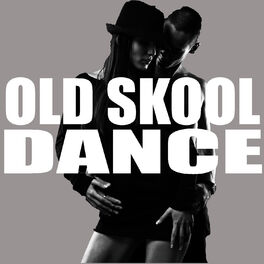 Album cover of Old Skool Dance