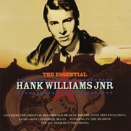 Album cover of The Essential Hank Williams Jnr