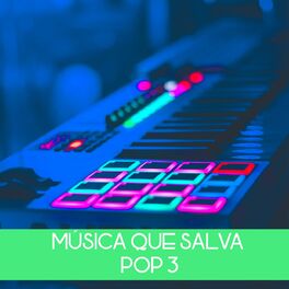 Album cover of Música Que Salva Pop Vol. 3